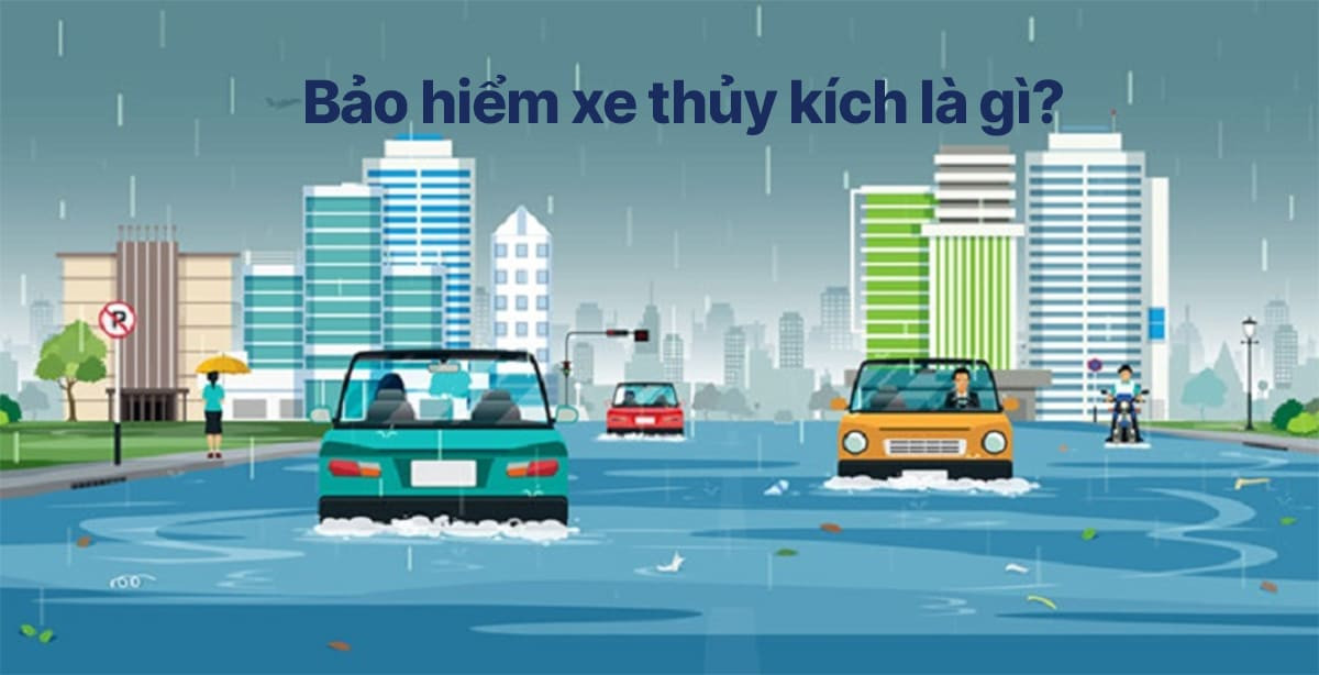 Bảo hiểm thủy kích xe ô tô
