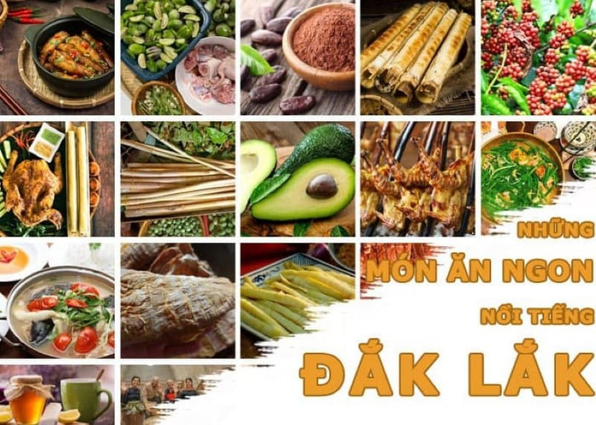 Những món ăn ngon nhất định phải thử tại Đắk Lắk