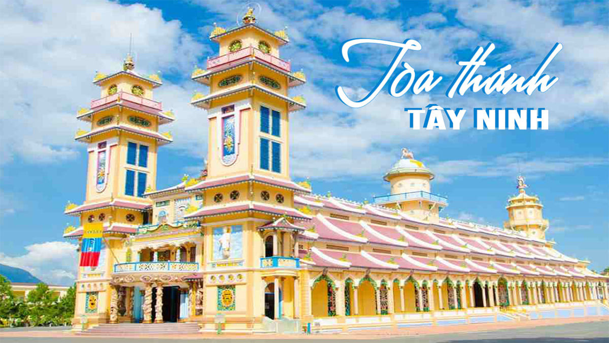 Tòa Thánh Cao Đài Tây Ninh